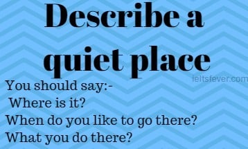 describe a quiet place essay